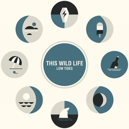 THIS WILD LIFE / ディス・ワイルド・ライフ / LOW TIDES [VINYL]