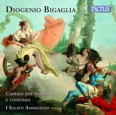 I SOLISTI AMBROSIANI / イ・ソリスティ・アンブロジアーニ / BIGAGLIA:CANTATE PER SOPRANO E CONTINUO