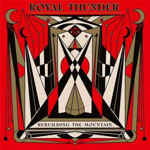 ROYAL THUNDER / ロイヤル・サンダー / REBUILDING THE MOUNTAIN