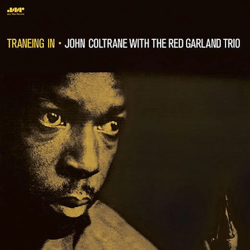 JOHN COLTRANE / ジョン・コルトレーン / TRANEING IN +2 BONUS TRACKS