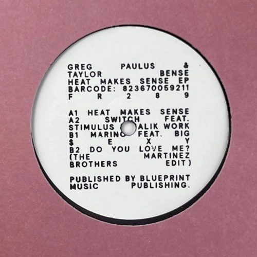 GREG PAULUS & TAYLOR BENSE / HEAT MAKES SENSE EP