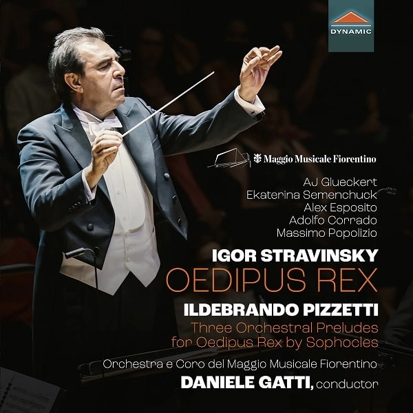 DANIELE GATTI / ダニエレ・ガッティ / STRAVISNKY:OEDIPUS REX/PIZZETTI