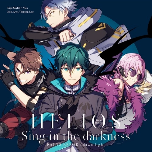 GAME MUSIC / (ゲームミュージック) / 『HELIOS RISING HEROES』 SING IN THE DARKNESS ｢FACTS ERROR｣ / ｢DAWN LIGHT｣（通常盤）