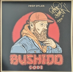 PROP DYLAN / BUSHIDO CODE