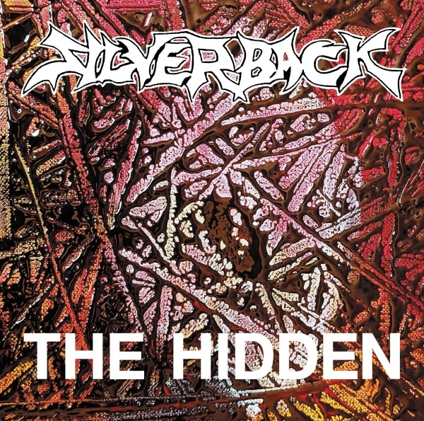 SILVERBACK / シルバーバック / ザ･ヒドゥン / THE HIDDEN