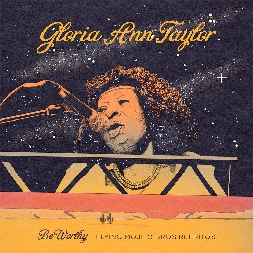 GLORIA ANN TAYLOR / グロリア・アン・テイラー / "BE WORTHY (FLYING MOJITO BROS REFRITOS) (12"")"