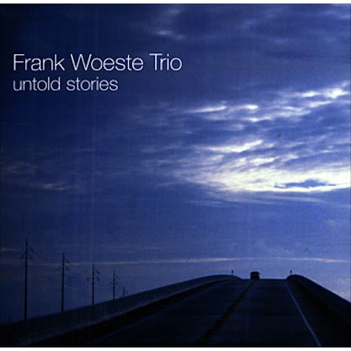 FRANK WOESTE / フランク・ヴェステ / アントールド･ストーリーズ