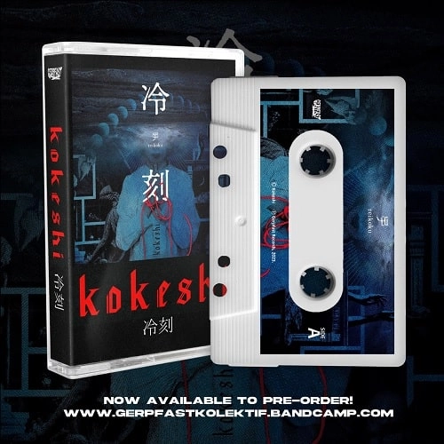 kokeshi / 冷刻 Reikoku (CASSETTE) / Reikoku (CASSETTE)