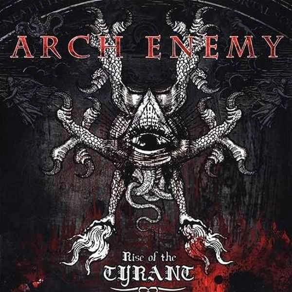 ARCH ENEMY / アーチ・エネミー / RISE OF THE TYRANT (RE-ISSUE 2023)