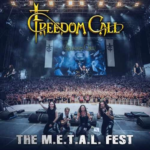 FREEDOM CALL / フリーダム・コール / THE M.E.T.A.L. FEST / METAL FEST