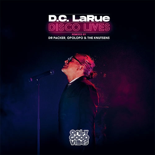 D.C. LARUE / DC・ラルー / DISCO LIVES - OPOLOPO & DR PACKER MIXES