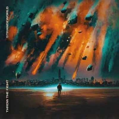 THROW THE FIGHT / STRANGEWORLD