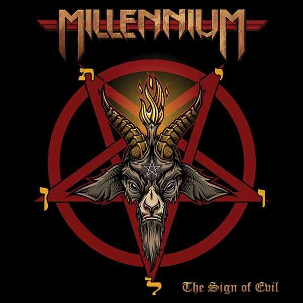 MILLENNIUM (NWOBHM) / THE SIGN OF EVIL / SIGN OF EVIL 