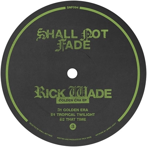 RICK WADE / リック・ウェイド / GOLDEN ERA EP [GREEN TRANSPARANT VINYL / LABEL SLEEVE]