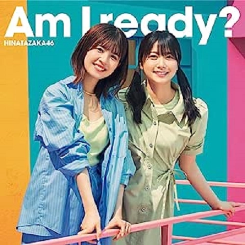 Hinatazaka46 / 日向坂46 / Am I ready?