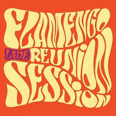 FLAMENGO REUNION SESSION / LIVE