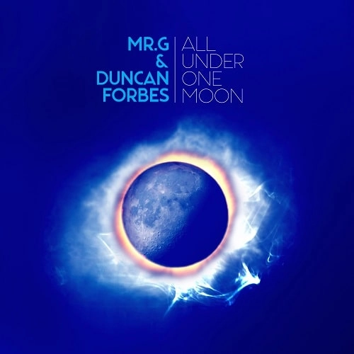 MR. G & DUNCAN FORBES / ALL UNDER ONE MOON (2LP)