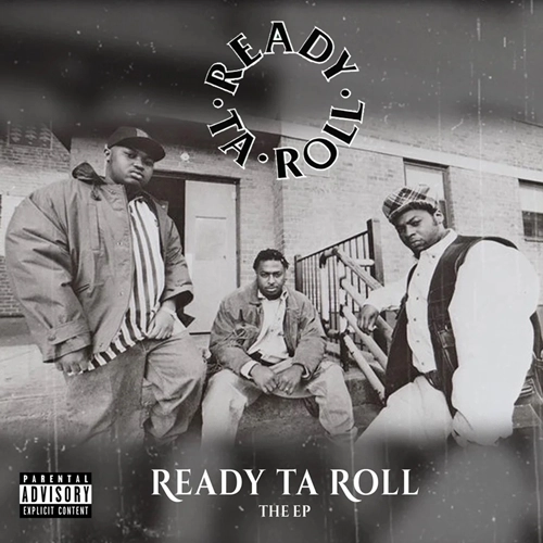 READY TA ROLL / READY TA ROLL: THE EP"LP"