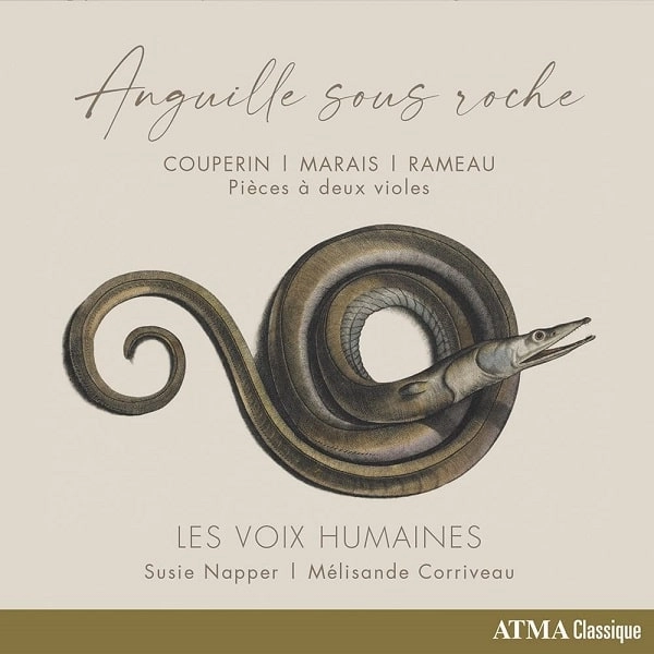 LES VOIX HUMAINES / レ・ヴォワ・ユメーヌ / SOMETHING FISHY - COUPERIN,MARAIS,RAMEAU:PIECES A DEUX VIOLES / SOMETHING FISHY