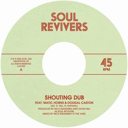 SOUL REVIVERS / SHOUTING DUB