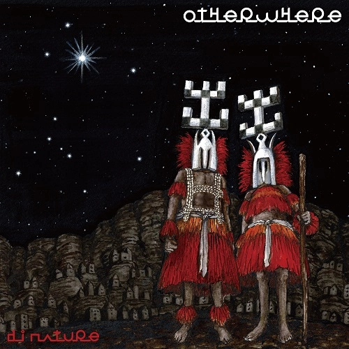 DJ NATURE / DJネイチャー / OTHERWHERE （LP）