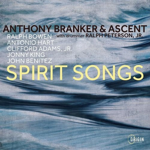 ANTHONY BRANKER / アンソニー・ブランカー / SPIRIT SONGS