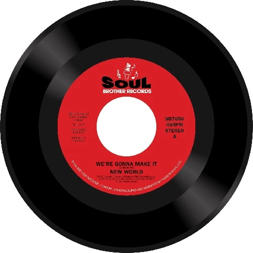 NEW WORLD (FUNK) / WE'RE GONNA MAKE IT / HELP THE MAN