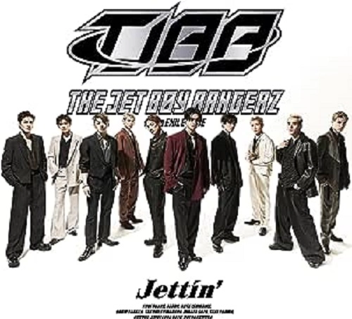 THE JET BOY BANGERZ from EXILE TRIBE / Jettin’