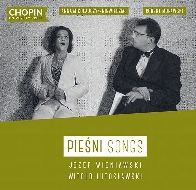 ANNA MIKOLAJCZYK-NIEWIEDZIAL / アンナ・ミコワイチク=ニェヴィエジャウ / SONGS - WIENIAWSKI,W.LUTOSLAWSKI / SONGS