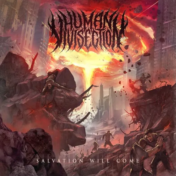 HUMAN VIVISECTION / SALVATION WILL COME