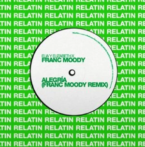 ELIA Y ELIZABETH / エリア & エリサベス / ALEGRIA (FRANC MOODY RE-EDIT)