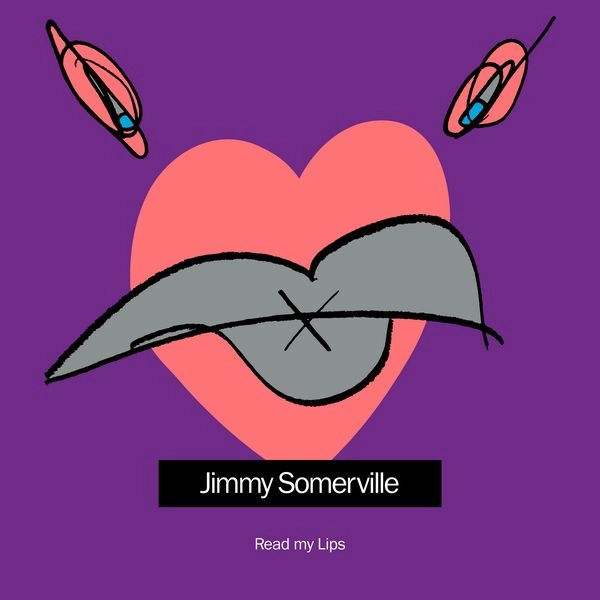 JIMMY SOMERVILLE / ジミー・ソマーヴィル / READ MY LIPS (2023 REISSUE) (2CD) / READ MY LIPS (2023 REISSUE) (2CD) 