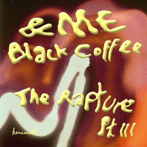 &ME / RAPTURE PT.III