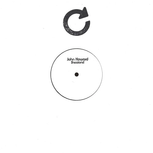 JOHN HOWARD (WEST COAST HOUSE) / SHESSIONS 2X12"