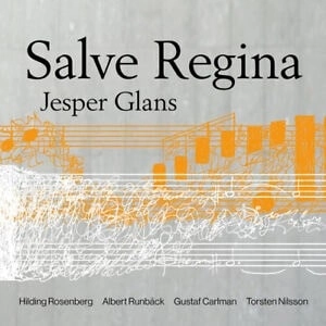 JESPER GLANS / イェスペル・グランス / SALVE REGINA