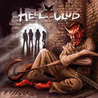 HELL IN THE CLUB / ヘル・イン・ザ・クラブ / F.U.B.A.R.