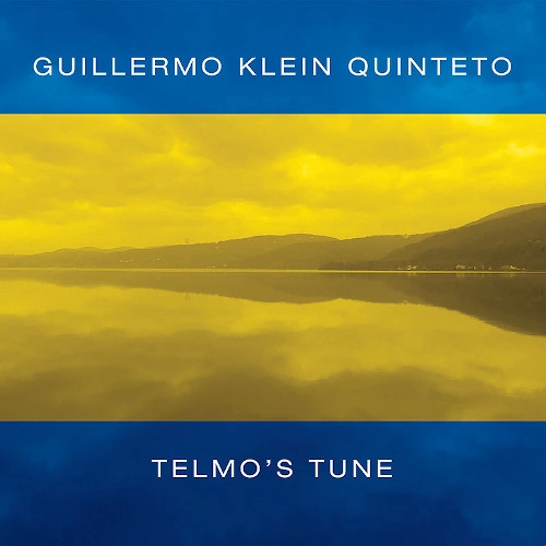 GUILLERMO KLEIN / ギジェルモ・クレイン / TELMO'S TUNE