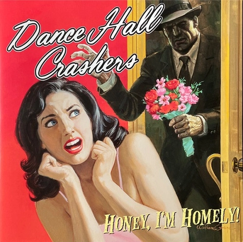 DANCE HALL CRASHERS / ダンス・ホール・クラッシャーズ / HONEY I'M HOMELY