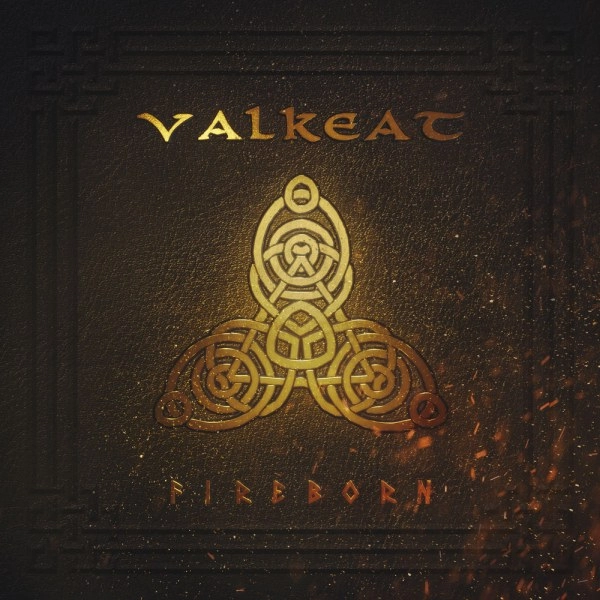 VALKEAT / ヴァルキート / ファイアボーン / FIREBORN
