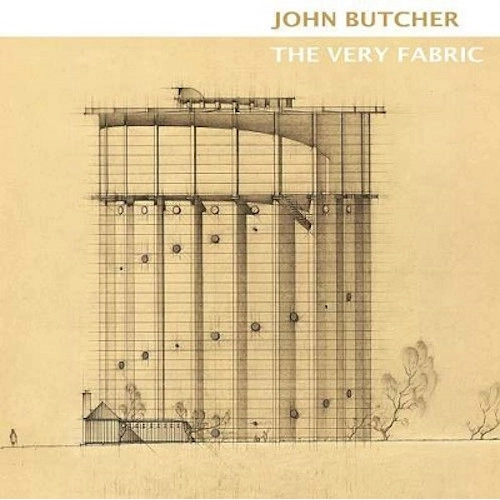 JOHN BUTCHER / ジョン・ブッチャー / The Very Fabric