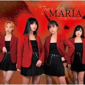 TEAR'S DROP / MARIA【RED ROSE】