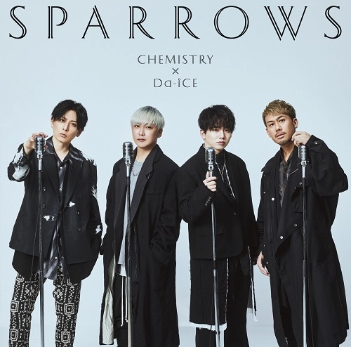 CHEMISTRY x Da-iCE / SPARROWS / スパロウズ（7"）