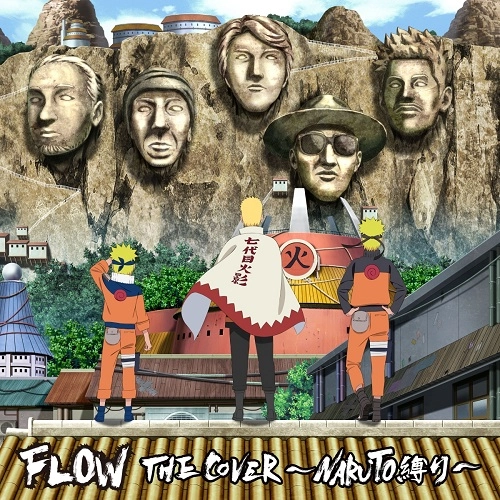 FLOW / FLOW THE COVER ~NARUTO縛り~