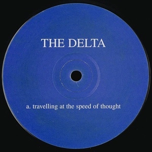 DELTA / TRAVELLING AT THE SPEED OF THOUGHT