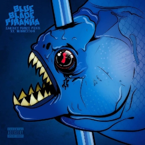 ZACKEY FORCE FUNK / XL MIDDLETON / BLUE BLADE PIRANHA