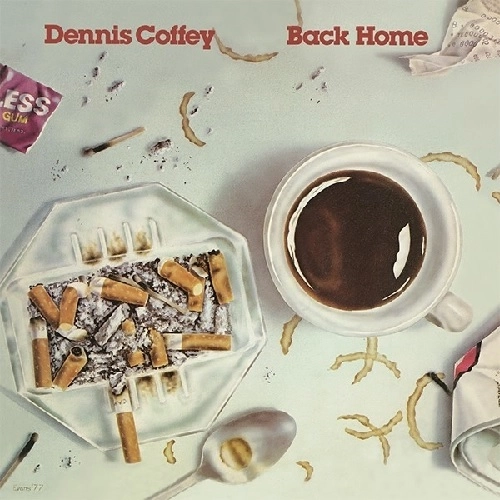 DENNIS COFFEY / デニス・コフィー / バック･ホーム / BACK HOME