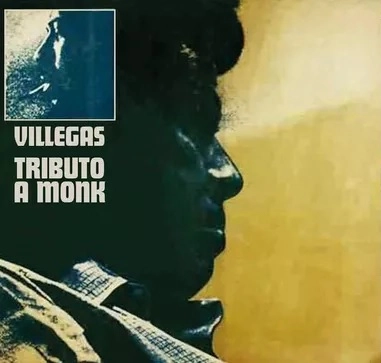 ENRIQUE VILLEGAS / エンリケ・ビジェガス / TRIBUTO A MONK