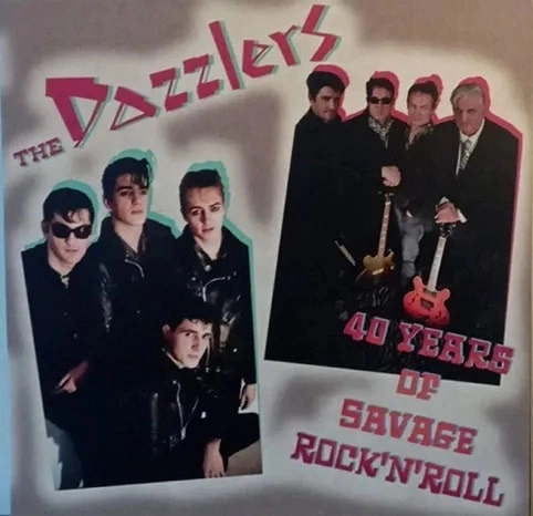 DAZZLERS (FRA/PUNK) / 40 YEARS OF SAVAGE ROCK'N'ROLL (LP)