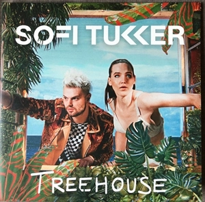 SOFI TUKKER / ソフィー・タッカー / TREEHOUSE