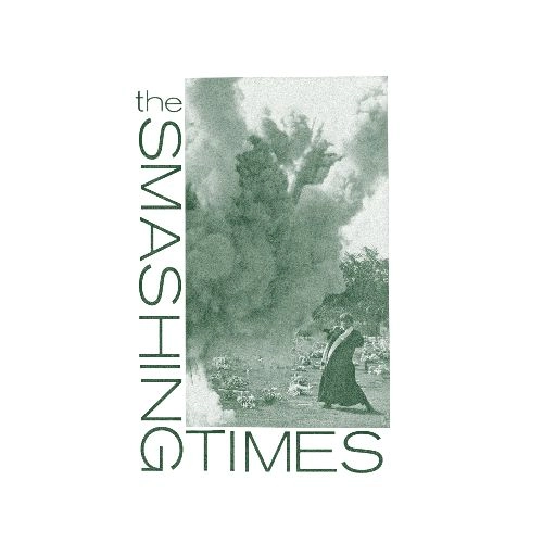 SMASHING TIMES / スマッシング・タイムズ / MONDAY, IN A SMALL DULL TOWN (7")